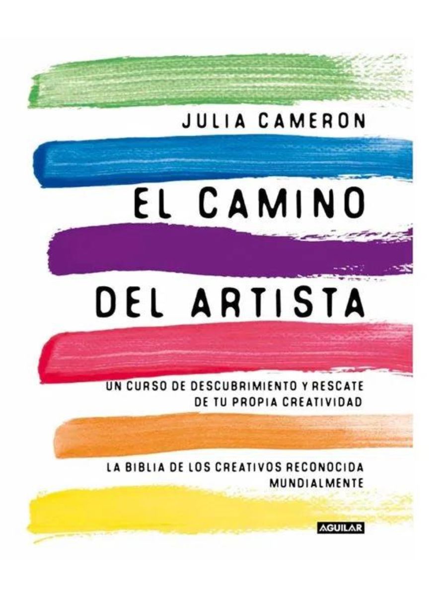 • El camino del artista | Julia Cameron