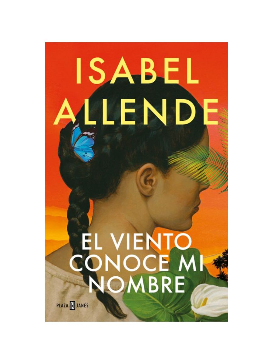 El Viento Conoce Mi Nombre | Isabel Allende