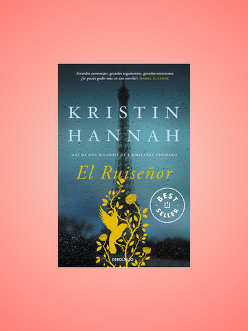 El Ruiseñor | Kristin Hannah