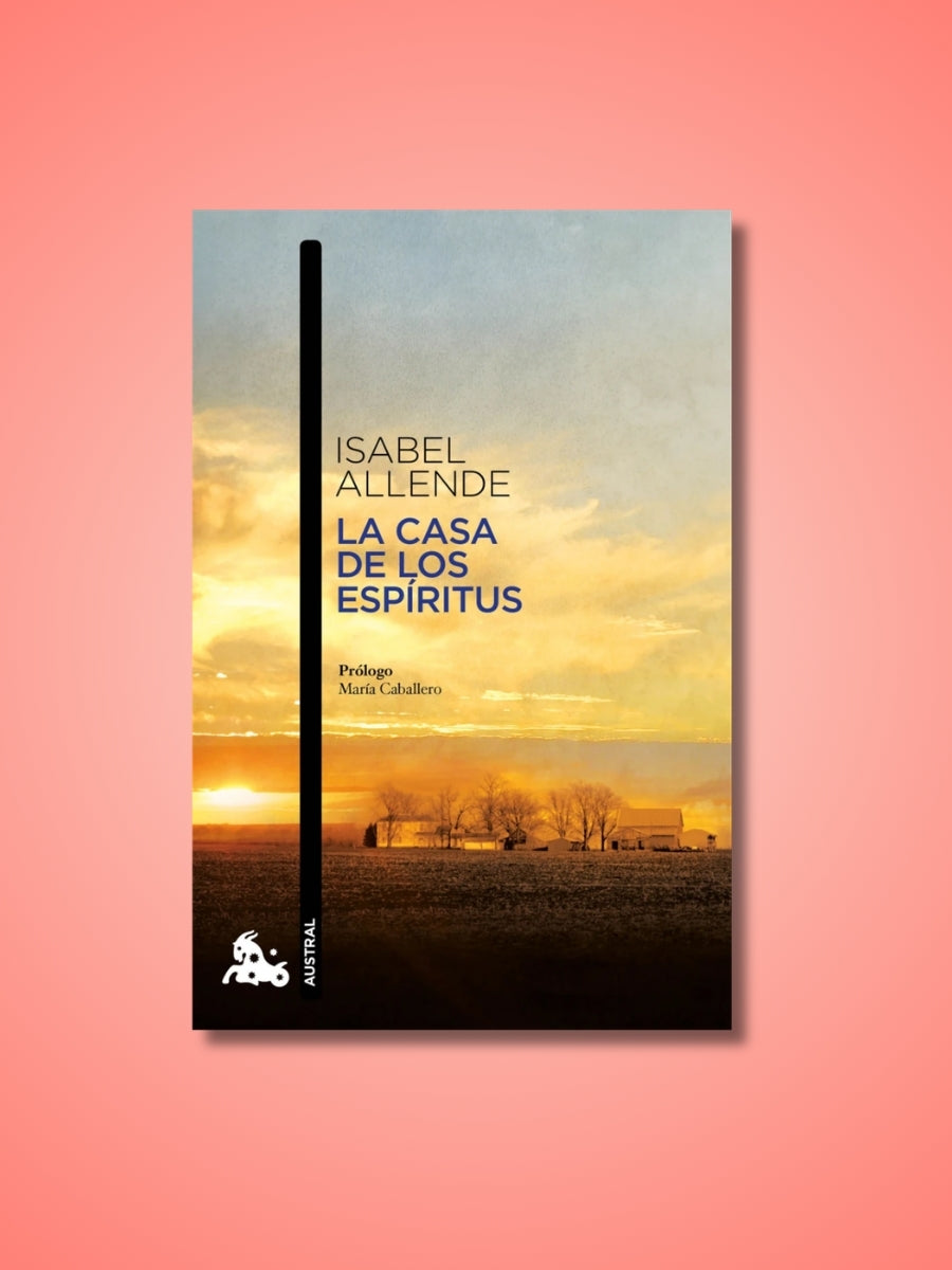 La Casa de los Espíritus | Isabel Allende