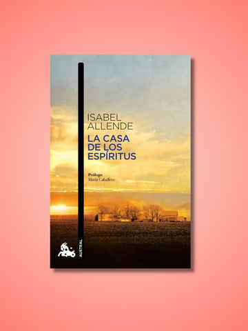 La Casa de los Espíritus | Isabel Allende