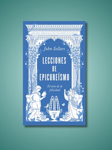 Lecciones De Epicureismo