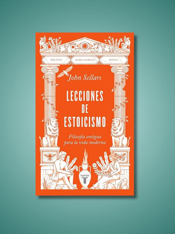 Lecciones De Estoicismo