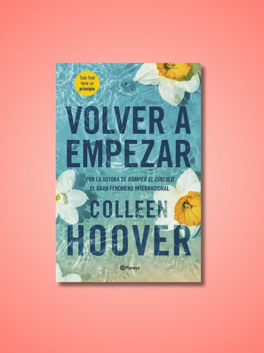 Volver a Empezar | Colleen Hoover