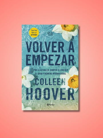 Volver a Empezar | Colleen Hoover