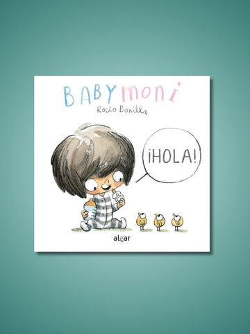 ¡Hola! Baby Moni | Rocio Bonilla